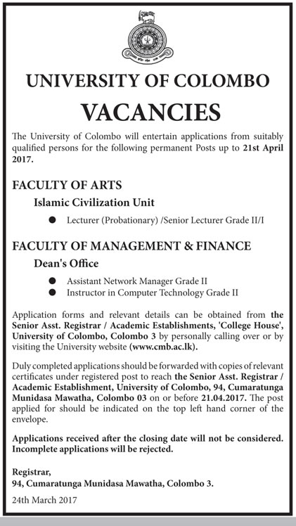 Lecturer / Senior Lecturer, Assistant Network Manager, Instructor in Computer Technology - University of Colombo